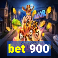 bet 900